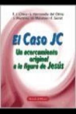 El caso JC : un acercamiento original a la figura de Jesús