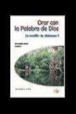 Orar con la palabra de Dios : la oración de alabanza