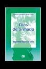 Dios deformado : imágenes falsas de Dios