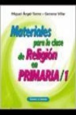 MATERIALES PARA LA CLASE DE RELIGION PRIMARIA 1