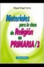 MATERIALES PARA LA CLASE DE RELIGION PRIMARIA 3