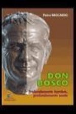 Don Bosco : profundamente hombre, profundamente santo