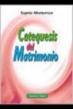 Catequesis del matrimonio : alianza de amor