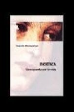 Bioética : una apuesta por la vida