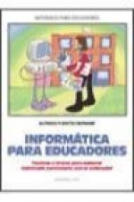 Informática para educadores : técnicas y trucos para elaborar materiales curriculares con el ordenador