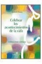 Celebrar los acontecimientos de la vida