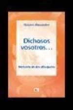 Dichosos vosotros--