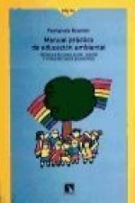 Manual práctico de educación ambiental : técnicas de simulación, juegos y otros métodos educativos