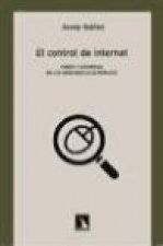 El control de internet : poder y autoridad en los mercados electrónicos