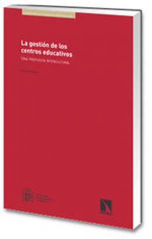 La gestión de los centros educativos : una propuesta intercultural
