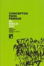 Conceptos para pensar en el siglo XXI
