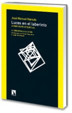 Luces en el laberinto : autobiografía intelectual y alternativas a la crisis (reflexiones con Óscar Carpintero y Jorge Riechmann)