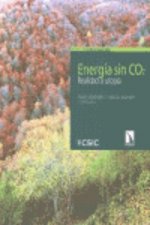 Energía sin CO2 : realidad o utopía