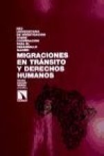 Migraciones en tránsito y derechos humanos