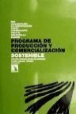 Programa de producción y comercialización sostenible