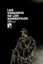 Los visigodos de los románticos