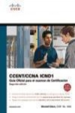 CCENT/CCNA ICND1 : guía oficial para el examen de certificación