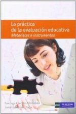 La práctica de la evaluación educativa : materiales e instrumentos