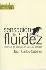 Negocios 10. La sensación de fluidez