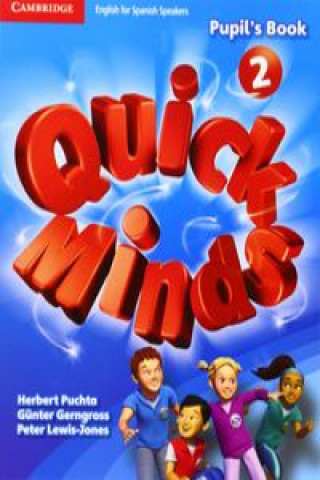 Quick Minds Level 2 Pupil's Book with Online Interactive Activities Spanish Edition