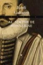 Al senyor de Montaigne