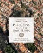 Pelegrins al cor de Barcelona : Un itinerari cultural i espiritual per Ciutat Vella