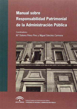 Manual sobre responsabilidad patrimonial de la administración pública