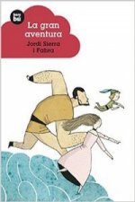 La gran aventura