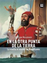 En la otra punta de la tierra : la vuelta al mundo de Magallanes