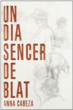 Un dia sencer de blat