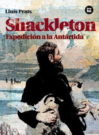 Shackleton: Expedicion a la Antartida