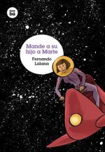 Mande su hijo a Marte