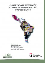 Globalización e integración económica en América Latina : nuevos desafíos