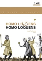 Homo Ludens : Homo Loquens