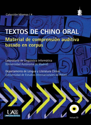 Textos de chino oral. Materiales de comprensión auditiva basado en corpus