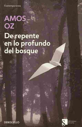 De repente en lo profundo del bosque
