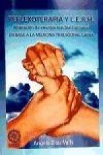 Reflexoterapia y L.E.R.H. : liberación de la energía residual humana