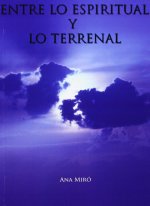 Entre lo espiritual y lo terrenal