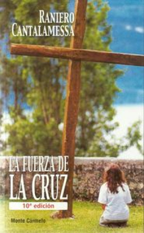 La fuerza de la cruz