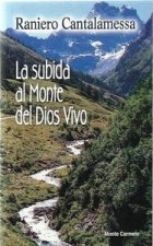 La subida al monte del dios vivo