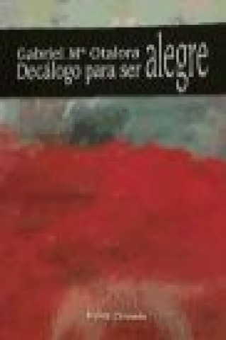 Decálogo para ser alegre
