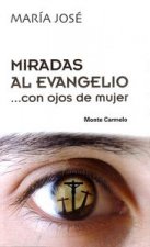 Miradas al Evangelio-- con ojos de mujer