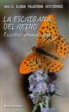 La escribana del reino : escritos atemporales