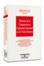 Derecho de la competencia y propiedad industrial de la Unión Europea
