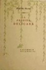 La prisión delicada