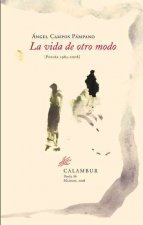 La vida de otro modo : poesía 1983-2008
