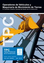 TPC - Operadores de vehículos y maquinaria de movimiento de tierras