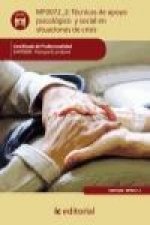 Técnicas de apoyo psicológico y social en situaciones de crisis
