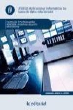 Aplicaciones informáticas de bases de datos relacionales : actividades de gestión administrativa