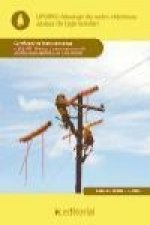 Montaje de redes eléctricas aéreas de baja tensión : montaje y mantenimiento de instalaciones eléctricas de baja tensión